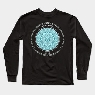 Heal your soul Long Sleeve T-Shirt